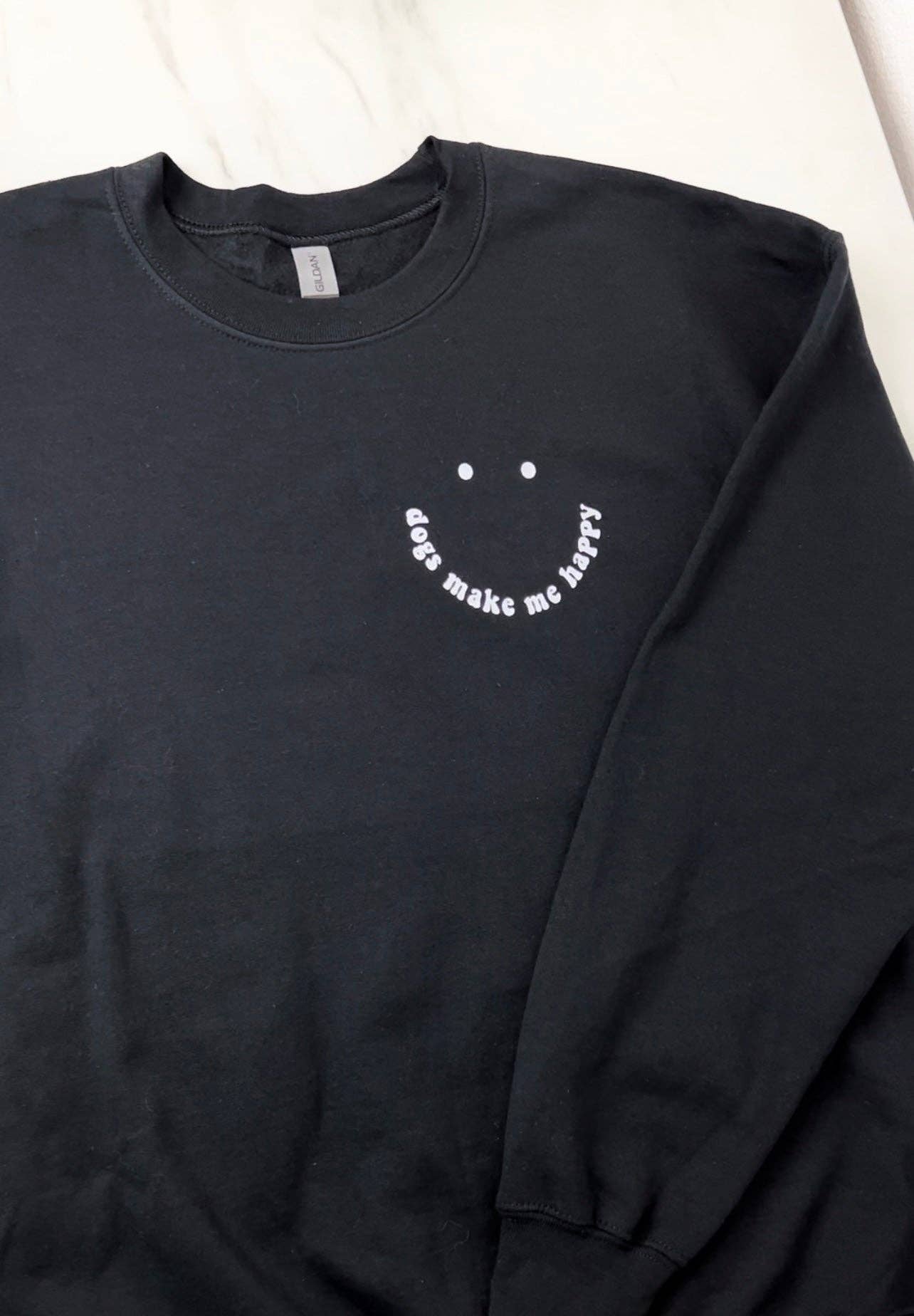 Dogs make me happy sweatshirt